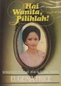 Image of Hai Wanita, Pilihlah!